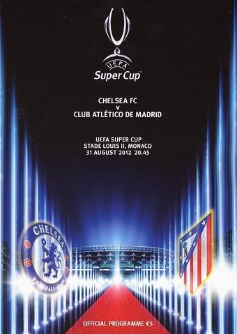 2012 SUPER CUP - CHELSEA v ATLETICO MADRID
